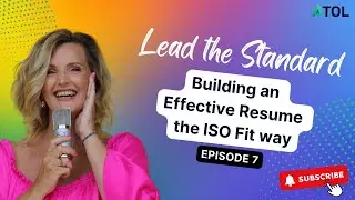 Lead the Standard Podcast Ep.7 | Building an Effective Resume the ISO Fit Way