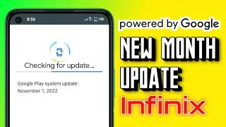 Infinix Mobiles New Month Update Powered by Google