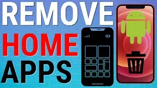 Android: How To Remove Apps From Home Screen