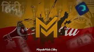 Magnates Media Editing in Hindi - Alight Motion Tutorial