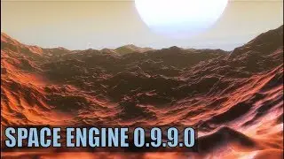 Space Engine 0.9.9.0 UPDATES - Awesome Additions