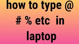 How to Type @ # % Capital Letter etc.. in Laptop / BDM Captain