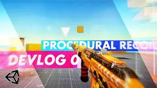 Procedural Animations for my FPS game | Devlog