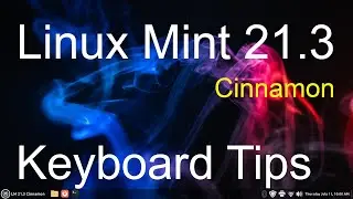 Linux Mint 21.3 - Cinnamon - Keyboard Tips Plus.