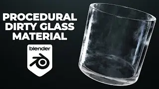 Dirty glass material in Blender