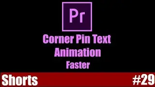 Corner Pin Text Animation | Corner Pin Effect | Adobe Premiere Pro Tutorial | Youtube Shorts