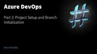 Azure DevOps: Project basics