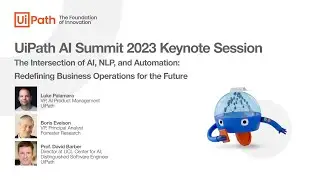 UiPath AI Summit 2023: Keynote Session