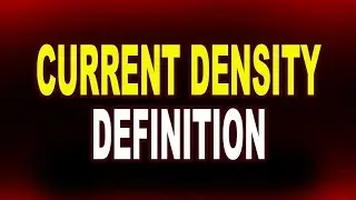 Current Density - Definition | Physics4students