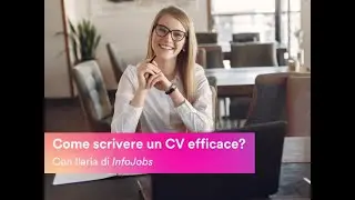 Come scrivere un CV efficace?