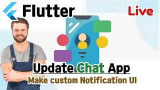 [ Flutter 2 / Flutter 2021 ] Update Chat App (8) - Make custom notification UI