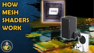 How Mesh Shaders Revolutionize Graphics On Xbox Series X & S And How Mesh Shaders Work