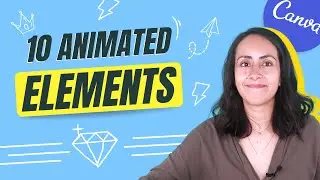 10 Cool ANIMATED Elements in Canva  - How to find them and Create FREE and FUN ANIMATIONS