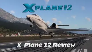 X-Plane 12 | Release Candidate 3 | Full Live Review