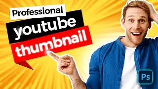 How to Make YouTube Thumbnails in Photoshop