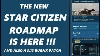 STAR CITIZEN 2021 - THE NEW ROADMAP IS HERE