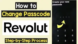 Revolut Change Passcode | Reset Revolut PIN | Update Revolut App Transaction Password