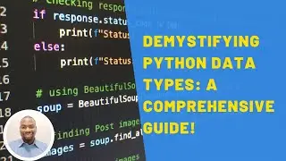Python Data Types Explained: Understand and Use Data Types Effectively in Python