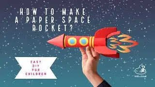 How to create a paper space rocket? Paper craft - KidsCraft - DIY