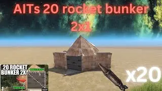 @aloneintokyo 2x1 20 rocket bunker starter base. Protect your loot!