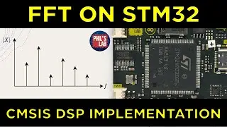 STM32 Fast Fourier Transform (CMSIS DSP FFT) - Phils Lab #111