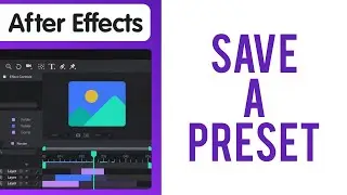 How to Save a Preset in After Effects