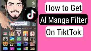 How to Get Al Manga Filter on TikTok | How To Fix Al Manga filter on TikTok