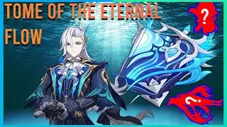 Tome of The Eternal Flow - Genshin Weapon Quick Guide