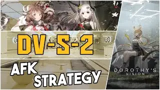 DV-S-2 | AFK Strategy |【Arknights】