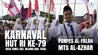 [ARSIP DOKUMENTAS VIDEO #07] KARNAVAL HUT RI KE-79 DESA TUWEL | PONPES AL-FALAH & MTs AL-AZHAR