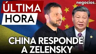 ÚLTIMA HORA | China responde a Zelensky: el plan de paz se centra en lograr una desescalada