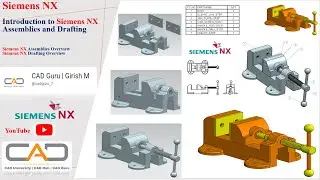 Introduction to Siemens NX Assembly and Drafting | Siemens NX Tutorials