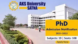 PhD Admission Notification 2021 in AKS University | AKS University PhD Admission Notice 2021