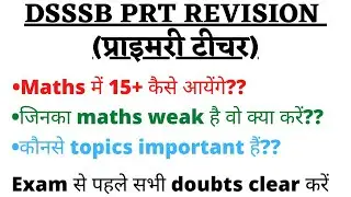 DSSSB PRT 2022 || DSSSB PRIMARY TEACHER PREPARATION || DSSSB IMPORTANT TOPICS || DSSSB MATHS