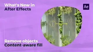 What's new in After Effects - Content Aware Fill