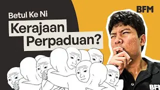 Betul Ke Ni Kerajaan Perpaduan?