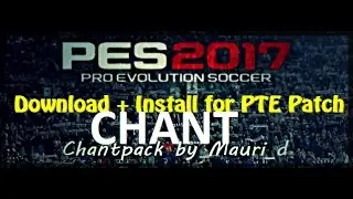 PES 2017 Chants Pack by 