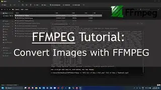 FFMPEG Tutorial: Convert Images with FFMPEG