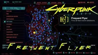 Cyberpunk 2077 Frequent Flyer Find all fast travel dataterms (FULL MAP)