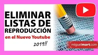 Cómo BORRAR LISTAS DE REPRODUCCIÓN en Youtube Eliminar una lista Youtube