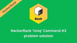 HackerRank Uniq Command #3 problem solution | Linux Shell problems solutions | Programmingoneonone