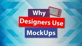 🔴 How to Use MockUps | Why Designers Use MockUps