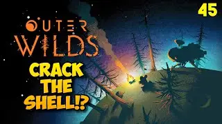 Final Piece of the Puzzle?? | Outer Wilds Ep. 45