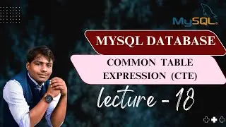 SQL lecture - 18 | MySQL CTE | NMD Pvt Ltd