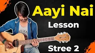 Aayi Nai Guitar Tabs Lesson 1000% Accurate - Stree 2 | Crimson Guitar