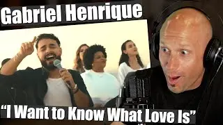 First time hearing Gabriel Henrique - I Want to Know What Love Is (Reaction & VOCAL ANALYSIS)