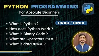 Python Operators, Binary code, Data types | Basic Programming Tutorial For Absolute Beginners