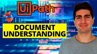 UiPath Document Understanding - Full Tutorial