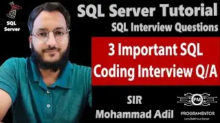 3 Important SQL Writing Interview Questions And Answers | SQL Coding Interview | SQL (Hindi/Urdu)