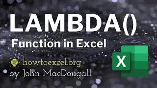 New LAMBDA Function [the Most POWERFUL Function in Excel]